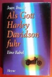 Alles zu Joan Brady  - Als Gott Harley Davidson fuhr