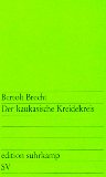 Beliebte Dokumente zu Bertolt Brecht  - Der Kaukasische Kreidekreis