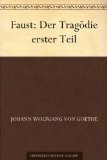 Alles zu Johann Wolfgang von Goethe - Faust I