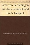 Beliebte Dokumente zu Johann Wolfgang von Goethe  - Götz von Berlichingen