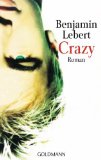 Alles zu Benjamin Lebert  - Crazy