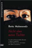 Beliebte Dokumente zu Betty Mahmoody  - Nicht ohne meine Tochter