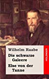 Beliebte Dokumente zu Wilhelm Raabe  - Die schwarze Galeere