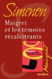 Beliebte Dokumente zu George Simenon  - Maigret et les temoins recalcitrants