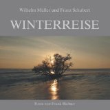 Alles zu Schubert, Franz - Die Winterreise