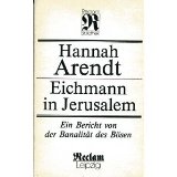 Alles zu Hannah Arendt  - Ein Bericht von der Banalität des Bösen