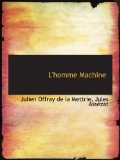 Beliebte Dokumente zu Julien Offray de La Mettrie  - L`homme machine